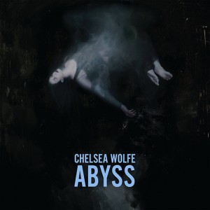 chelsea-wolfe-abyss-cover-art-500px